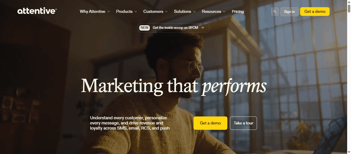 Attentive homepage showing the 'Marketing that performs' hero with SMS, email, RCS, and push channel messaging and a Get a demo call-to-action.