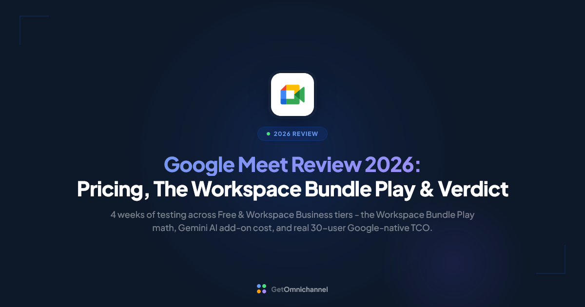 Google Meet Review 2026: Pricing, The Workspace Bundle Play & Verdict