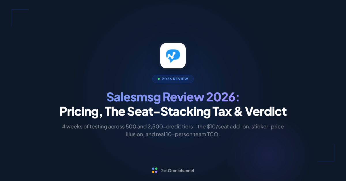 Salesmsg Review 2026: Pricing, The Seat-Stacking Tax & Verdict